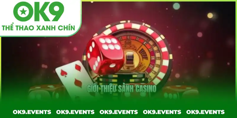 Giới thiệu sảnh casino